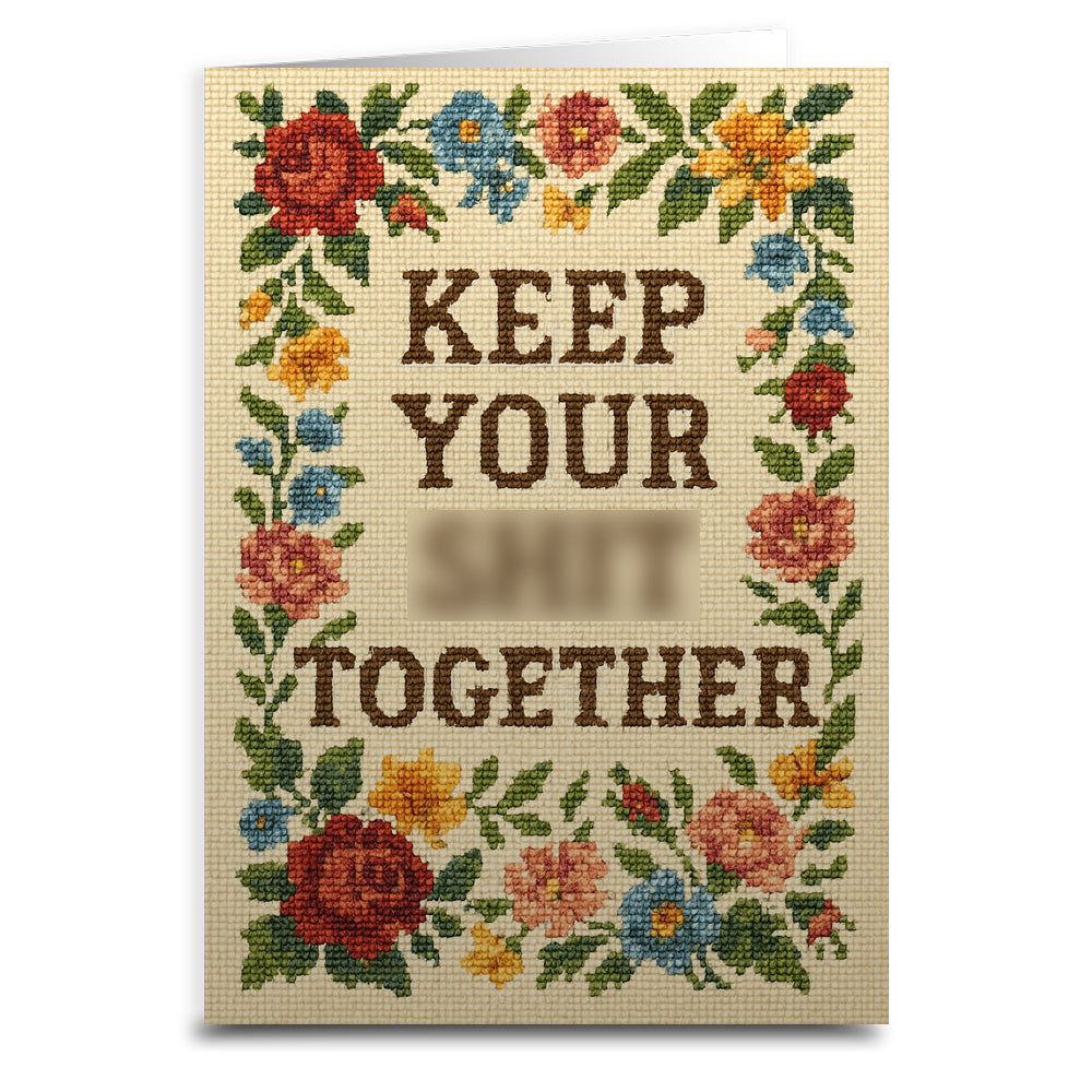 Keep Your Sh-t Together Greeting Card - Shady Front