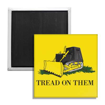 Killdozer Tread on Them Fridge Magnet - Shady Front
