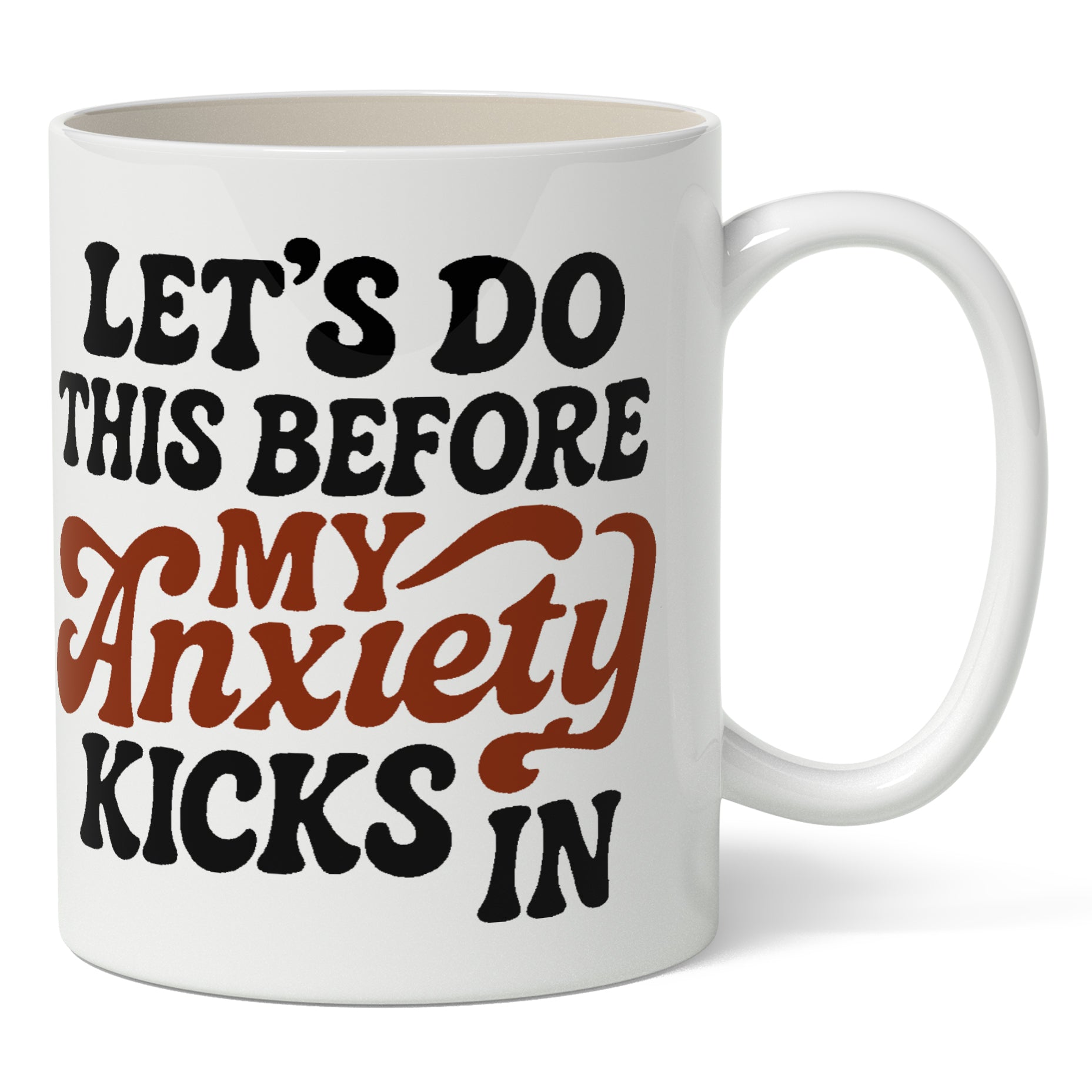Let's Do This Before My Anxiety Kicks In Mug - Shady Front
