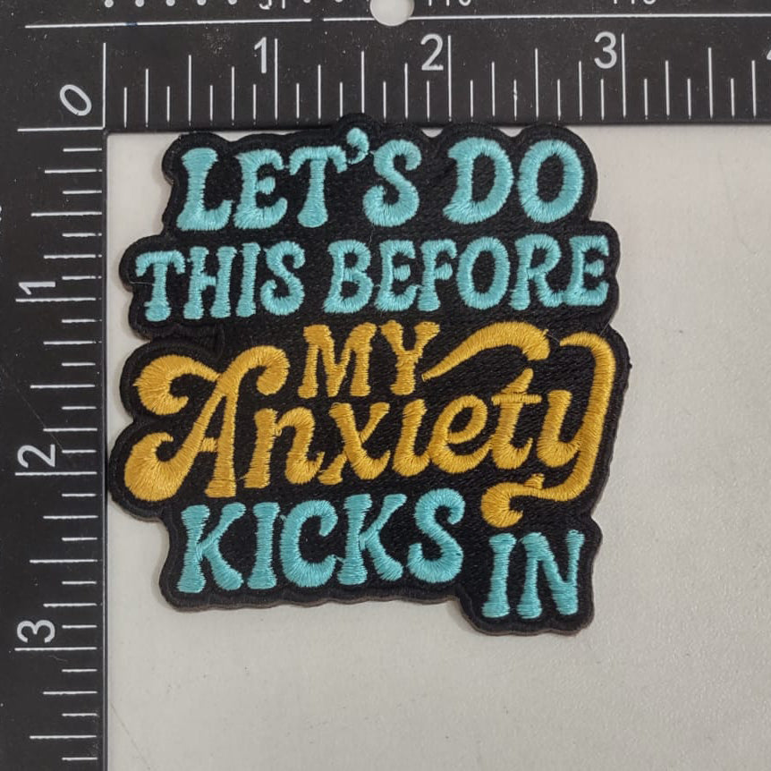 Lets Do This Before the My Anxiety Kicks In Patch - Shady Front