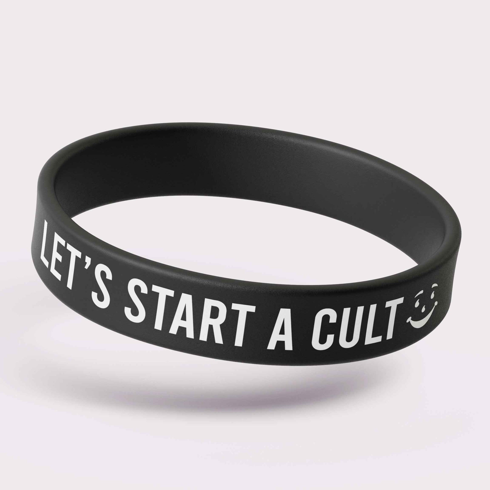 Let's Start a Cult Silicone Wristband