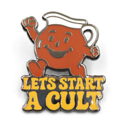 Let's Start a Cult Enamel - Shady Front