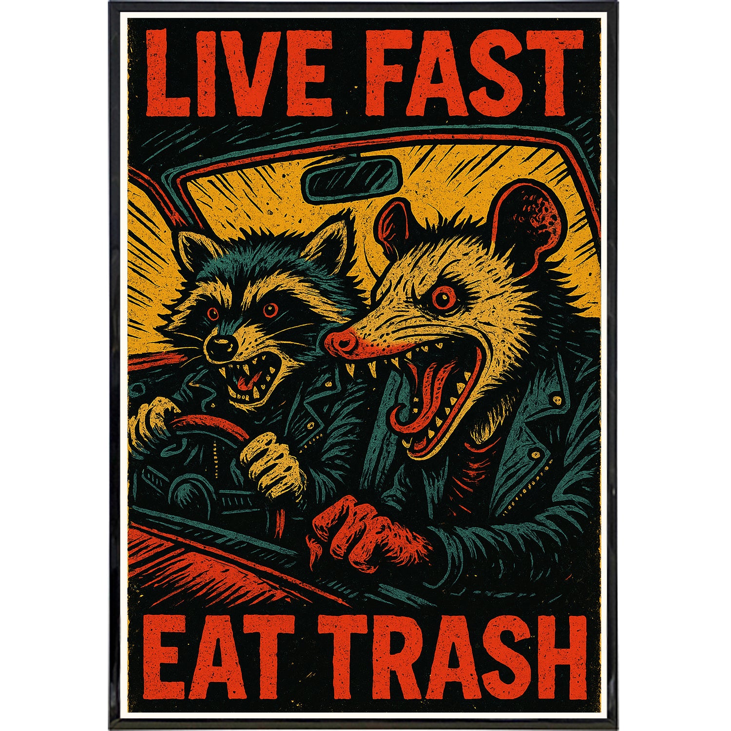 Live Fast Eat Trash Poster Print - Shady Front