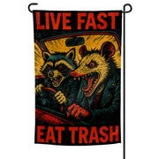 Live Fast Eat Trash Garden Flag - Shady Front