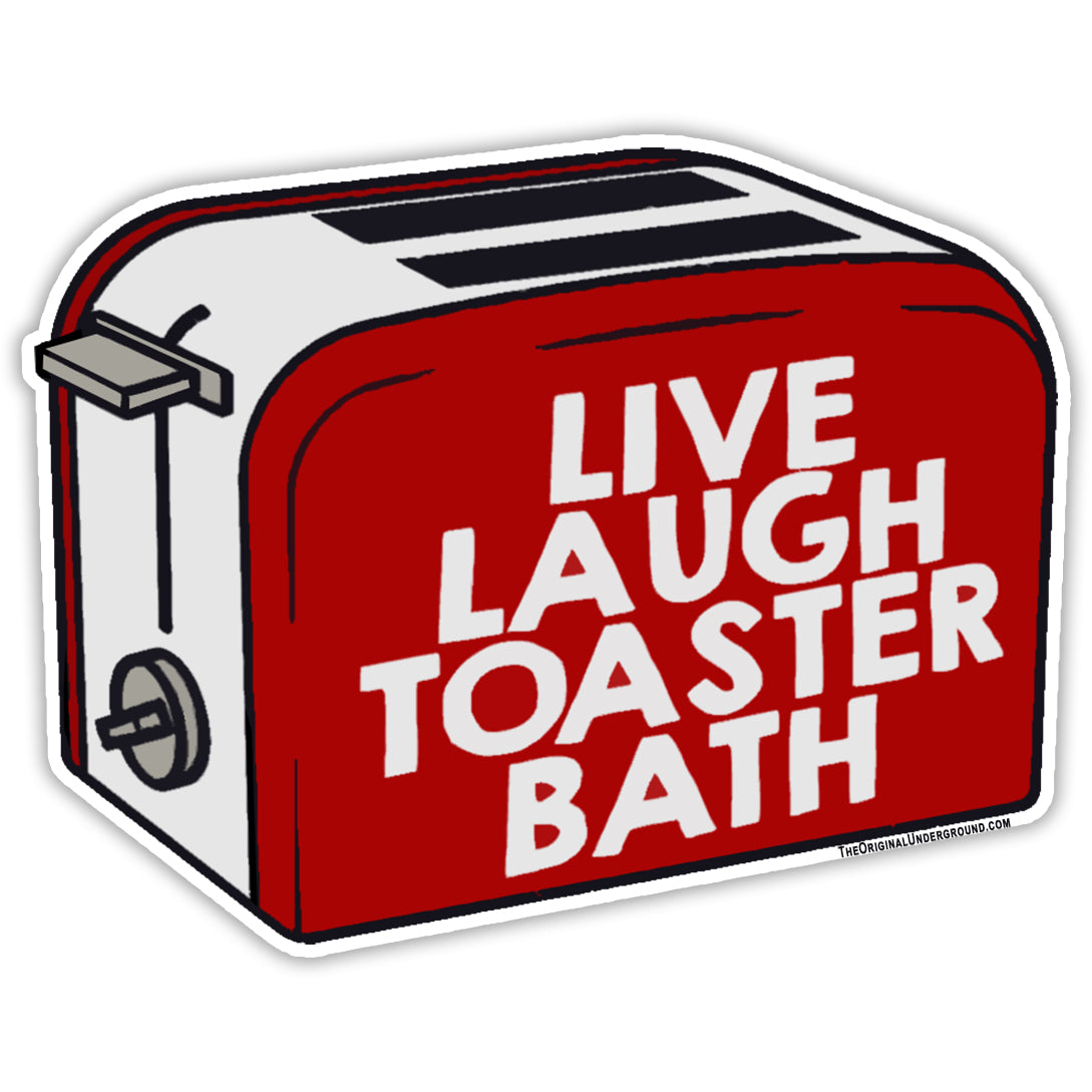 Live Laugh Toaster Bath Car Magnet - Shady Front