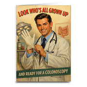 Look Who's Ready for a Colonoscopy Birthday Card - Shady Front