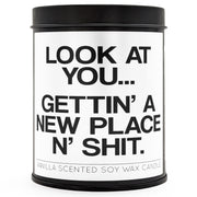 Look at You Gettin' a New Place Scented Candle - Shady Front