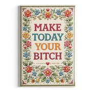 Wholesale Make Today Your B-tch Fridge Magnet - Shady Front