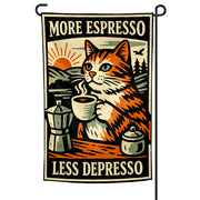 More Espresso Less Depresso Garden Flag - Shady Front