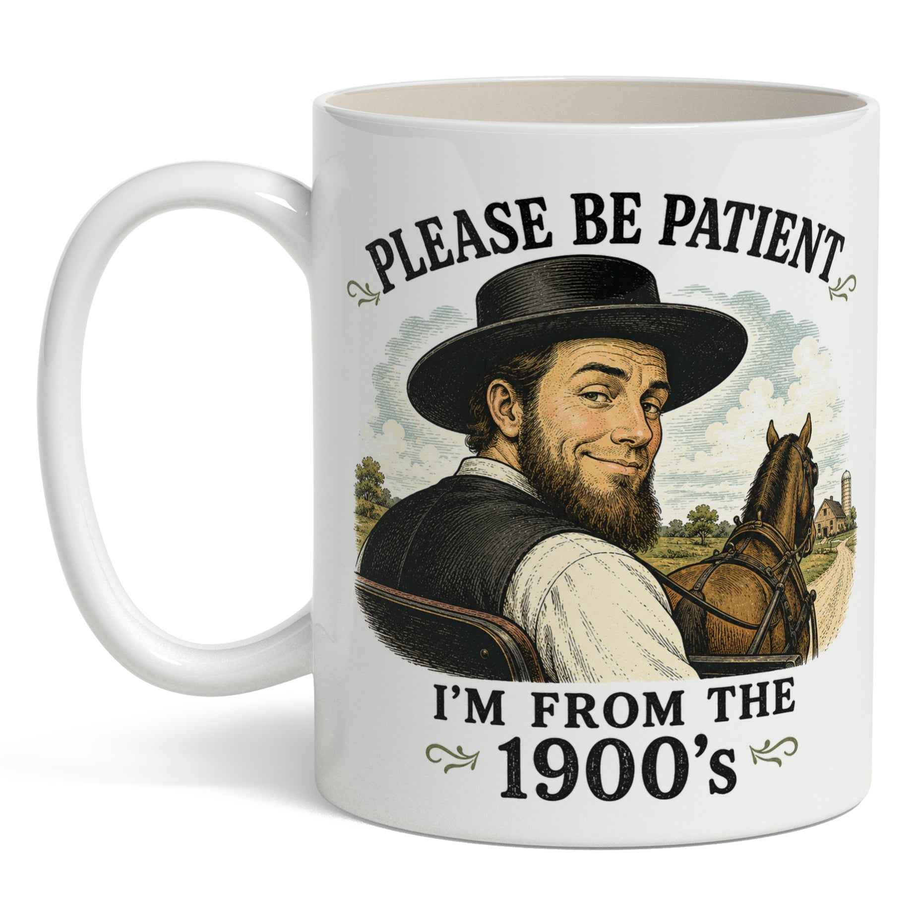 Please Be Patient I'm From The 1900s Mug