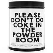 Please Don't Do Coke Scented Candle - Shady Front