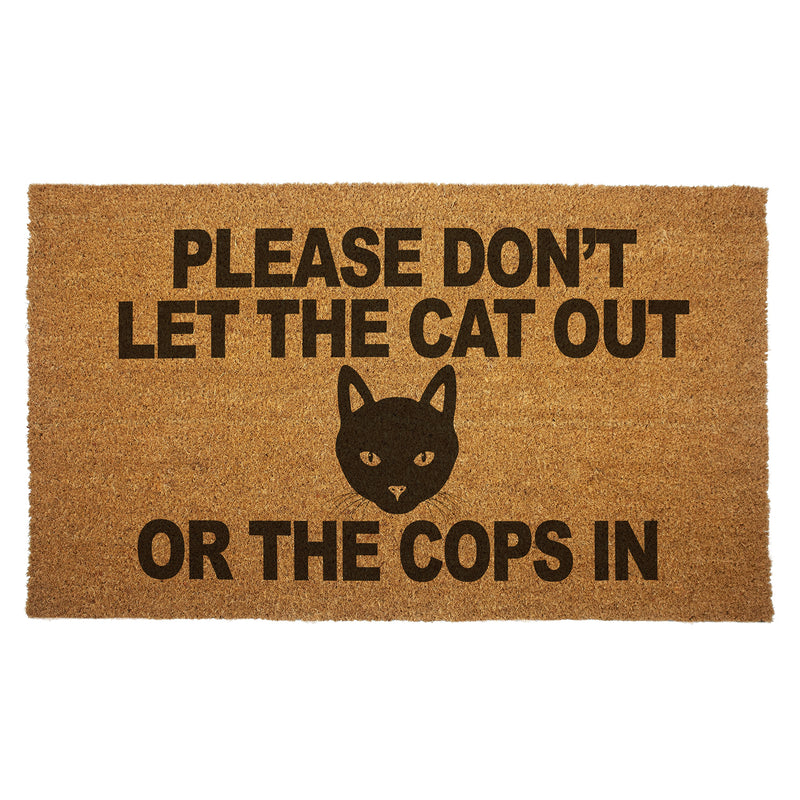 Please Don't Let the Cat Out or the Cops In Door Mat Wholesale Supplier - Shady Front