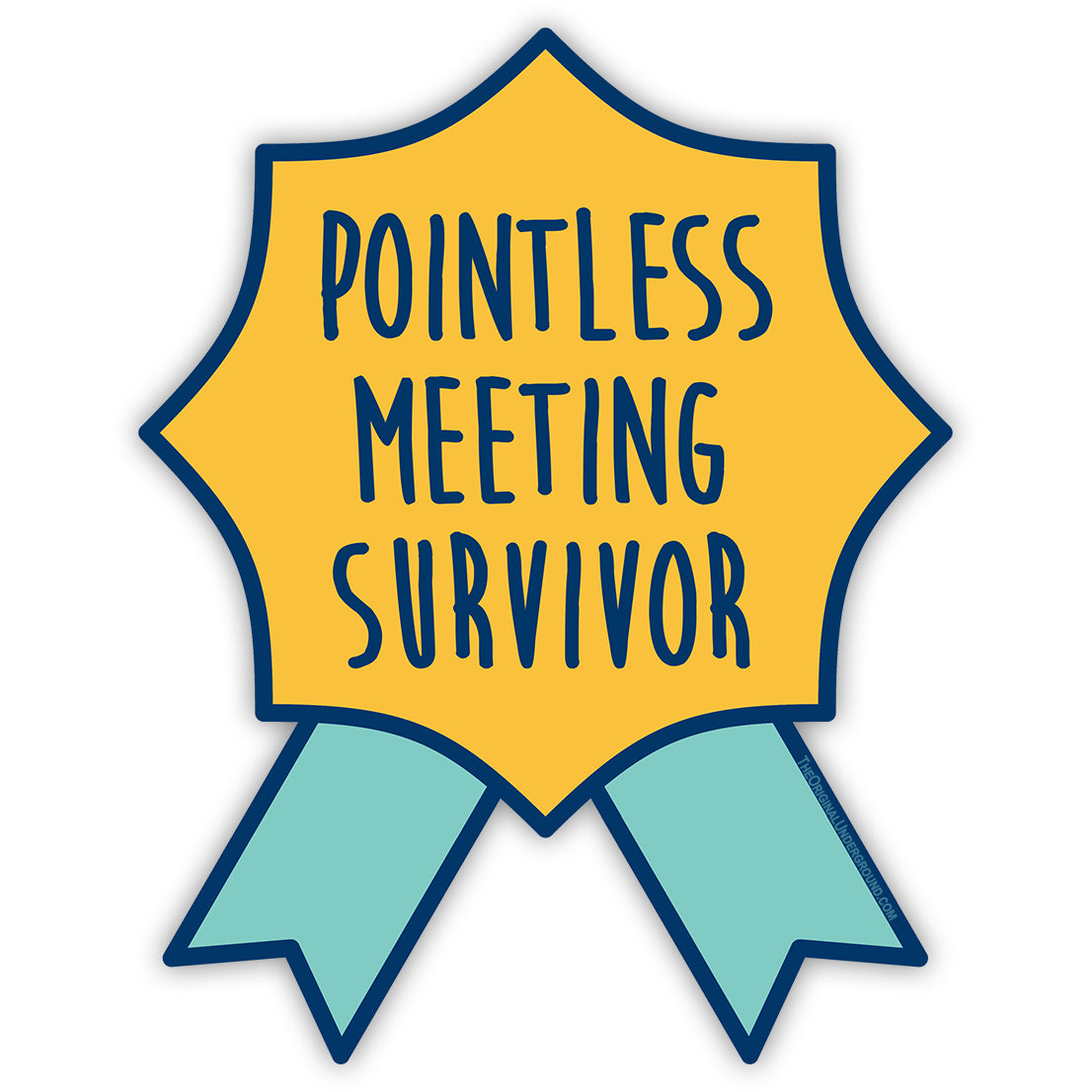 Pointless Meeting Survivor Sticker - Shady Front