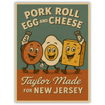 Pork Roll Egg and Cheese Taylor Made Sticker
