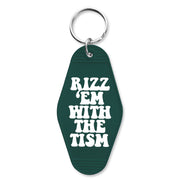 Rizz 'Em With the Tism Keychain - Shady Front