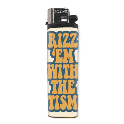 Rizz 'Em With the Tism Basic Lighter