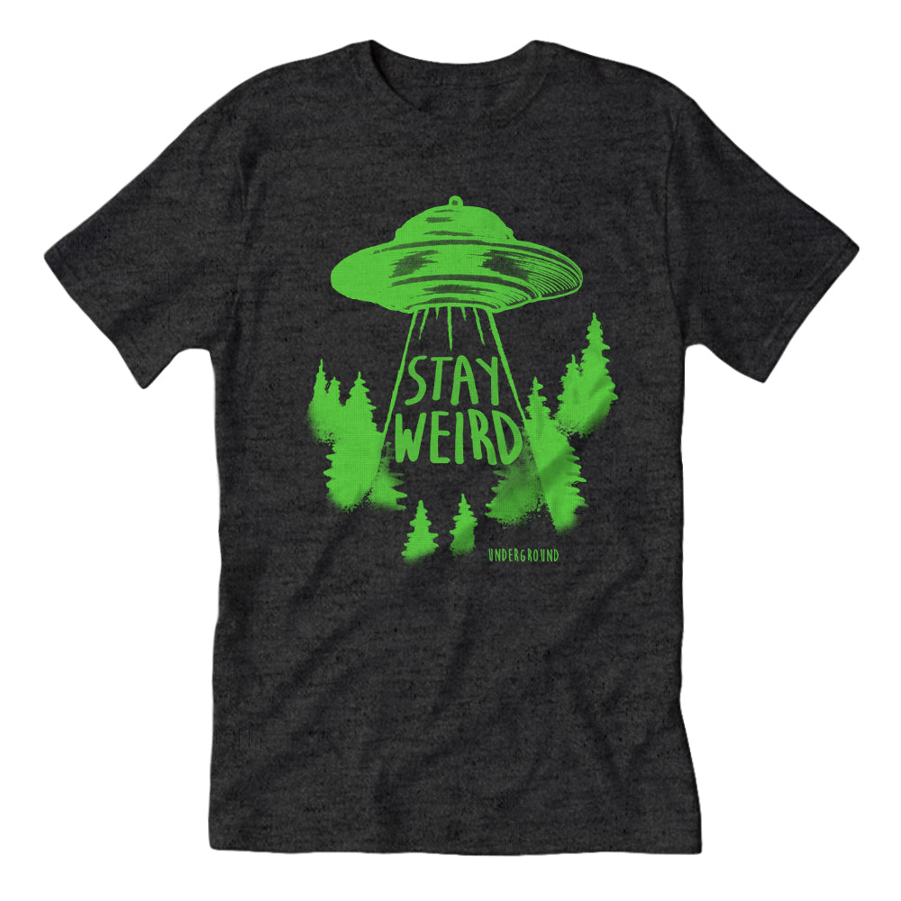 Stay Weird  T-Shirt - Shady Front