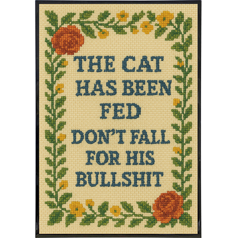 The Cat Has Been Fed Needlepoint Poster Print Wholesale Supplier - Shady Front