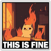 This Is Fine Cat Sticker - Shady Front