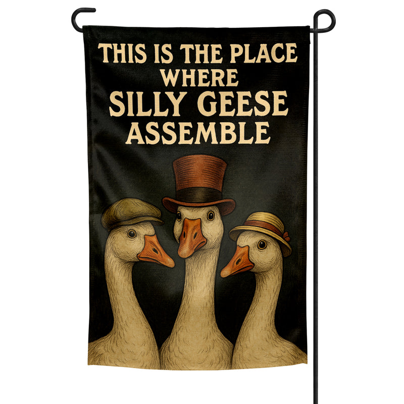 This is the Place Where Silly Geese Assemble Garden Flag Wholesale Supplier - Shady Front