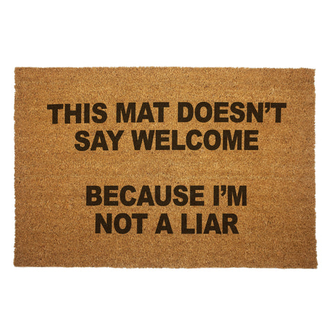 This Mat Doesn't Say Welcome Door Mat