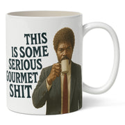 This is Some Serious Gourmet Sh-t Mug - Shady Front