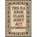 This is a High Class Joint Poster Print