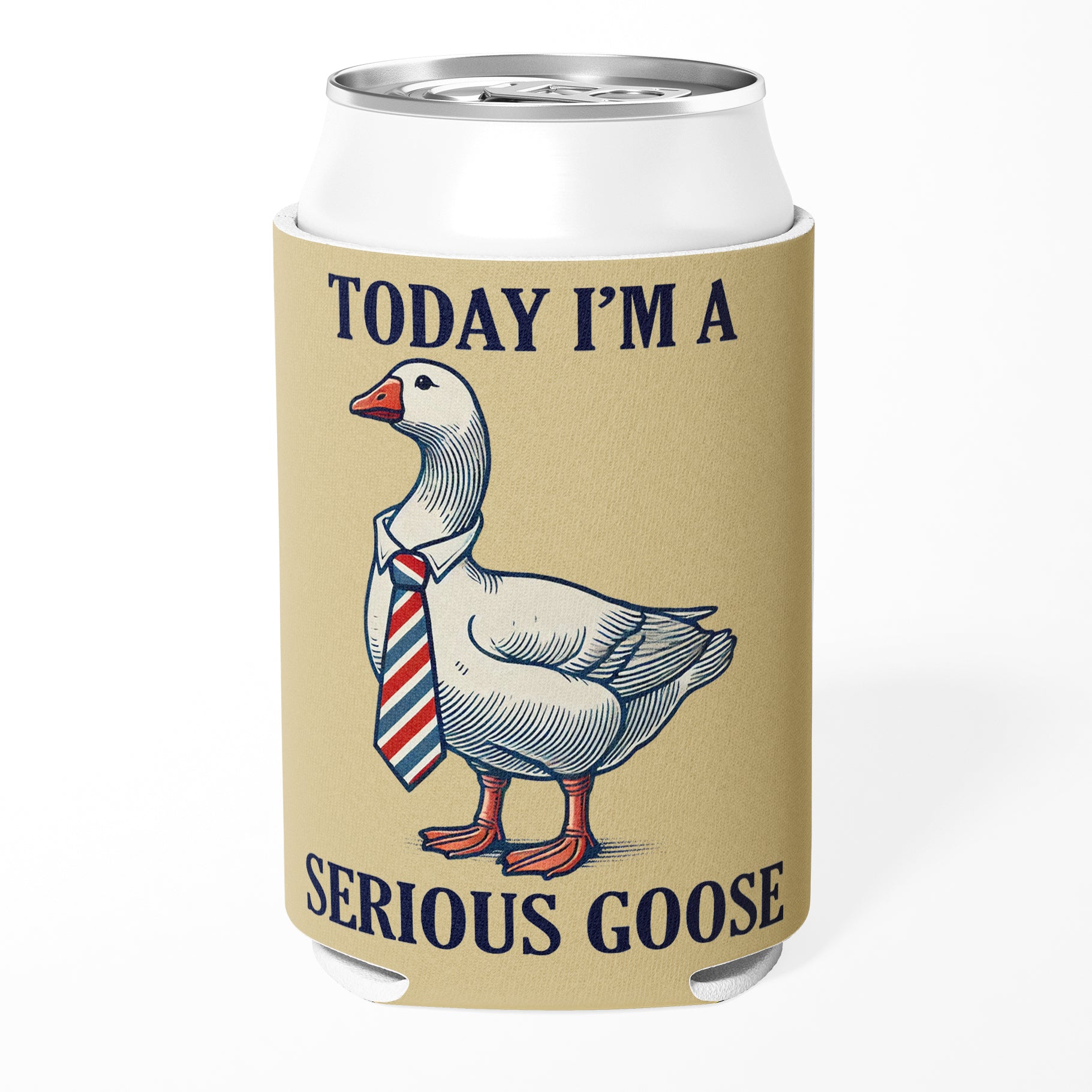 Today I'm a Serious Goose Can Cooler - Shady Front