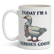 Wholesale Today I'm a Serious Goose Mug - Shady Front