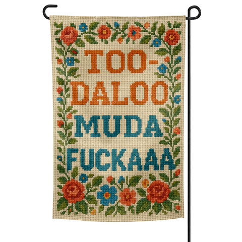 Too-Daloo Muda F--kaaa Garden Flag