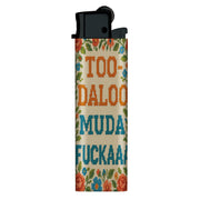Too-Daloo Muda F--kaaa Lighter - Shady Front
