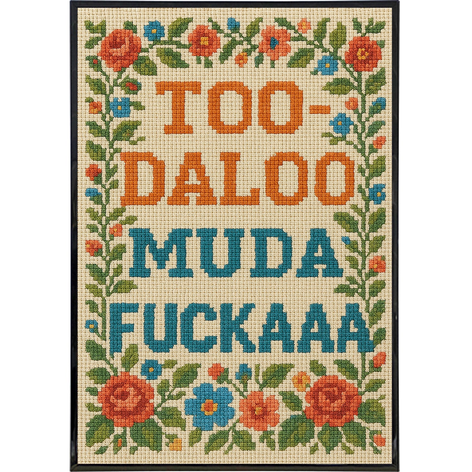 Too-Daloo Muda F--kaaa Poster Print - Shady Front