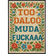 Too-Daloo Muda F--kaaa Poster Print - Shady Front