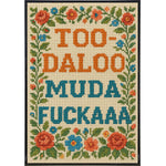 Too-Daloo Muda F--kaaa Poster Print