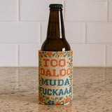 Too-daloo Muda F--kaaa Can Cooler