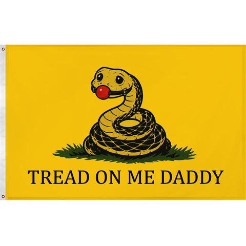 Tread On Me Daddy Flag