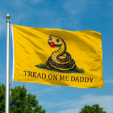 Tread On Me Daddy Flag