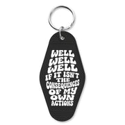 Wholesale Well If It Isn't the Consequences Room Keychain - Shady Front