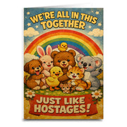Wholesale We're In This Together Like Hostages Card - Shady Front
