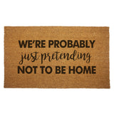 We're Probably Just Pretending Door Mat