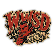 Wholesale What Would Satan Do Sticker - Shady Front