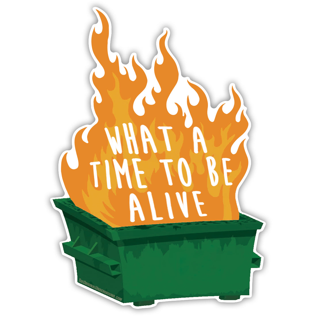 What a Time to Be Alive Sticker - Shady Front