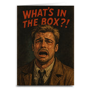 What's in the Box?! Greeting Card - Shady Front