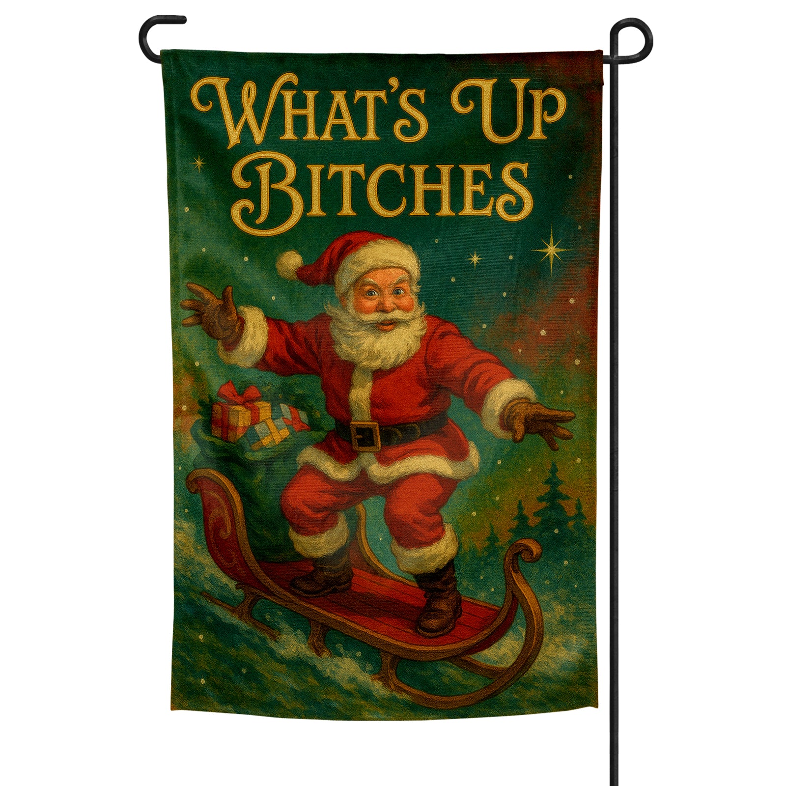 What's Up B-tches Garden Flag - Shady Front