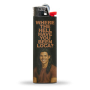 Where the Hell Have You Been Loca Lighter