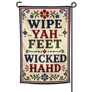 Wipe Yah Feet Wicked Hahd Garden Flag