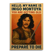 You Are Getting Old Prepare to Die Birthday Greeting Card - Shady Front
