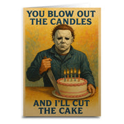 You Blow Out the Candles and I'll Cut the Cake Birthday Greeting Card - Shady Front