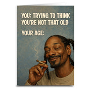 Your Age is High Greeting Card - Shady Front