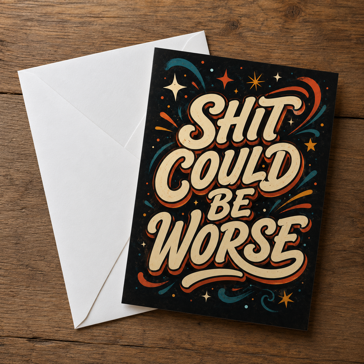 Wholesale Sh-t Could Be Worse Greeting Card - Shady Front